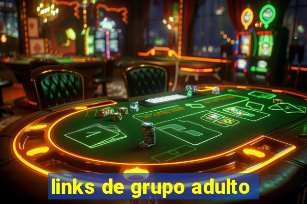 links de grupo adulto